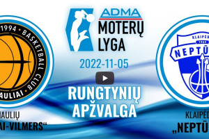 Apžvalga: Šiaulių „Šiauliai-Vilmers“ – Klaipėdos „Neptūnas“